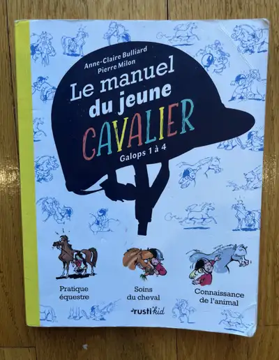 LIVRE ENFANT * LE MANUEL DU JEUNE CAVALIER&nbsp;: GALOPS 1 À 4, View more