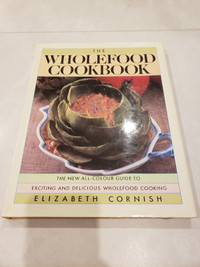 The Wholefood Cookbook by Elizabeth Cornish