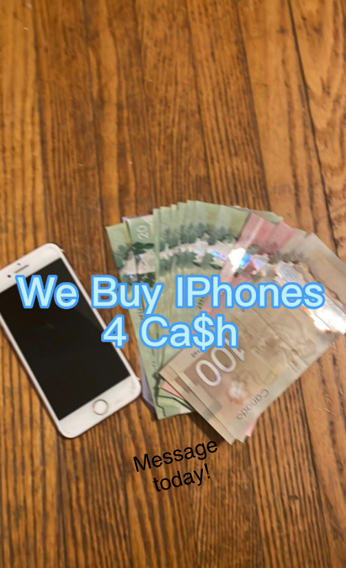 We Buy iPhones For cash | Cell Phones | London | Kijiji