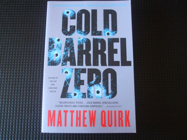 Cold Barrel Zero by Matthew Quirk in Fiction in Cambridge