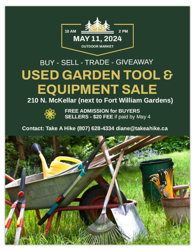 "SELL YOUR USED GARDEN TOOLS" EVENT in Outdoor Tools & Storage in Thunder Bay