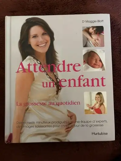 Guide - Attendre un enfant, La grossesse au quotidien - 5$ Édition 2001, près de 500 pages. Couvertu...