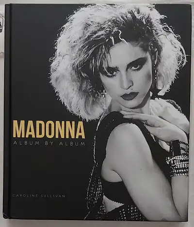 Madonna: Album by Album Livre relié  (Anglais) 5 février 2019, View more