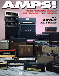 AMPS! The Other Half of Rock & Roll Book