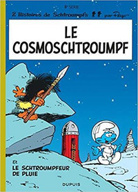 LE COSMOSCHTROUMPF ET LE SCHTROUMPFEUR DE PLUIE ÉTAT NEUF