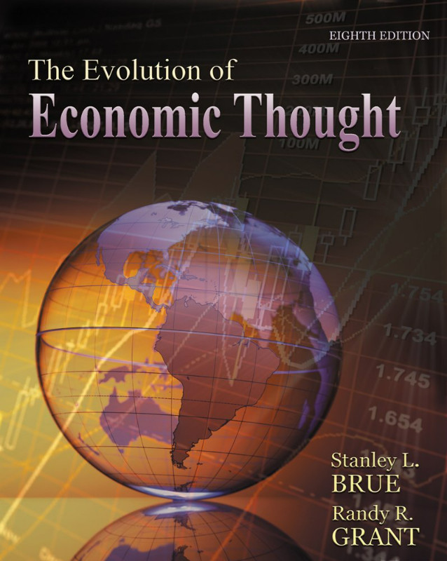 The Evolution of Economic Thought Stanley Brue Randy Grant in Textbooks in Edmonton