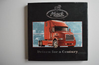Mack trucks, driven for a century - book livre