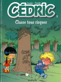 CÉDRIC # 3 CLASSE TOUS RISQUES LADEC - CAUVIN / ÉTAT NEUF