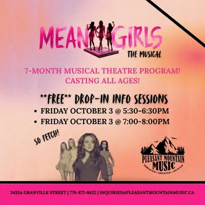 Mean Girls The Musical: FREE INFO SESSION on Oct 3 at 5:30pm, View more