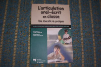 L'Articulation oral-écrit en classe de Lizanne Lafontaine & Al