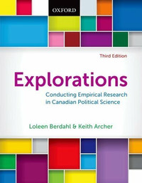 Explorations: Conducting Empirical Research in Canadian Pol-Sci