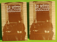 Les Métis canadiens. Marcel Giraud. 2 vol. 1316 pages.