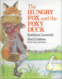 THE HUNGRY FOX AND THE FOXY DUCK Kathleen Leverich 1978 Hcvr 1st