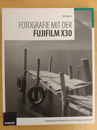 Livre 'Fotografie mit der Fujifilm X30'