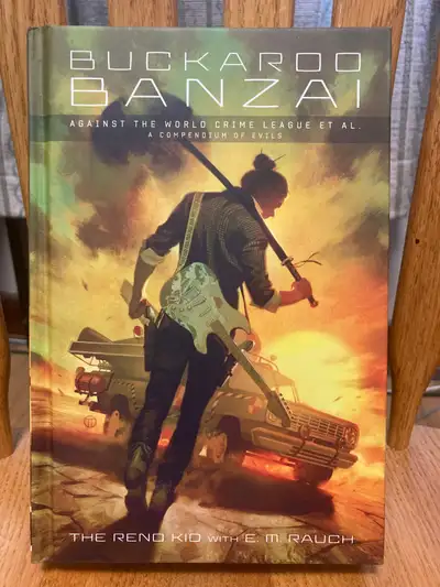 Buckaroo Banzai Against the World Crime League Et Al, A Compendium of Evils novel, HC. Dark Horse, 2...
