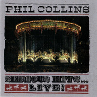 CD-PHIL COLLINS-SERIOUS HITS......LIVE-1990