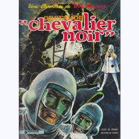 BOB MORANE OPERATIO ''CHEVALIER NOIR'' 1975 (BD) ÉTAT NEUF