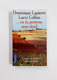 Roman - Dominique Lapierre - ... OU TU PORTERAS MON DEUIL - LDP