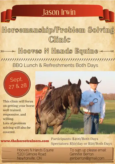 September 27 & 28 Newtonville (25 minutes from Oshawa) This clinic will cover how to turn your horse...