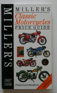MILLER'S Classic Motorcycles Price Guide 1997-1998 - Book