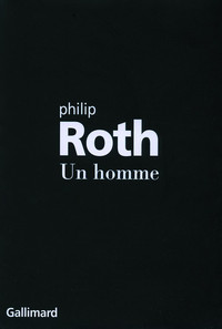 Un homme De Philip Roth (Roman)