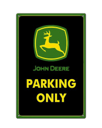 John Deere Parking only metal sigh 