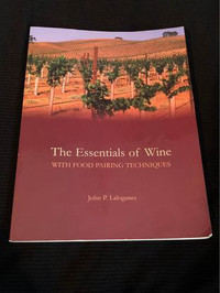 The Essentials of Wine - John P. Laloganes