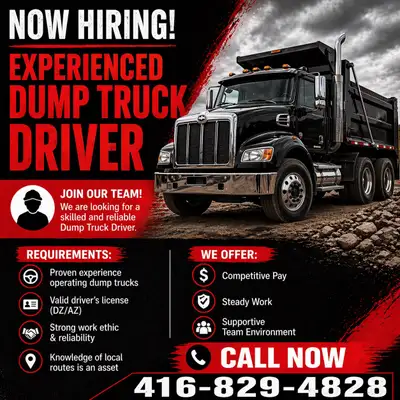 Hiring Dump Truck Driver, View more