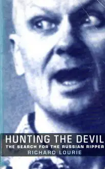 Hunting the Devil-Andrei Chikatillo  (Russia's Hannibal Lecter), View more