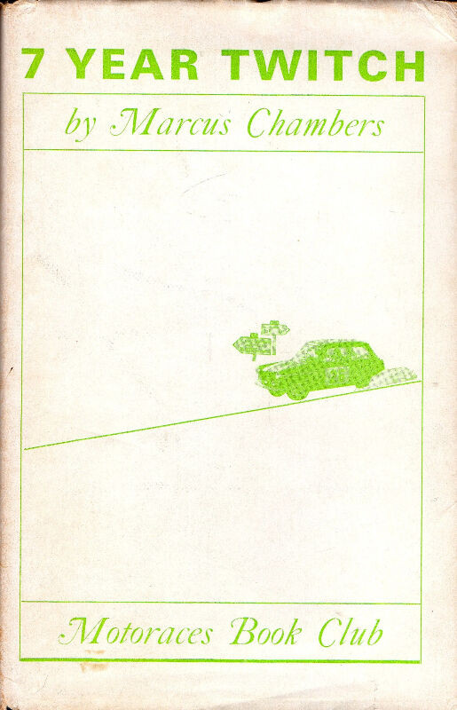 7 YEAR TWITCH Marcus Chambers Motoraces Book Club Book #13 1965 in Non-fiction in Ottawa