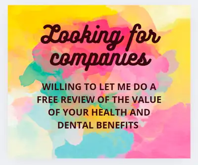Do you have a small business, medium business that have benefits? I want to do a free review to make...