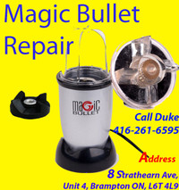 Magic Bullet Repair, Free Estimate, No    Power, Not    Running