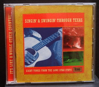 New Singin' & Swingin' Through Texas Country Music CD