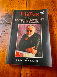 The Hawk  The Story of Ronnie Hawkins & the Hawks