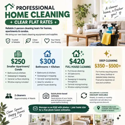 PROFESSIONAL HOME CLEANING – CLEAR FLAT RATES Reliable 2-person cleaning team for homes, apartments...