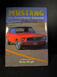 Book Mustang  An American Classic by Nicky Wright ( CH 2 043 C)