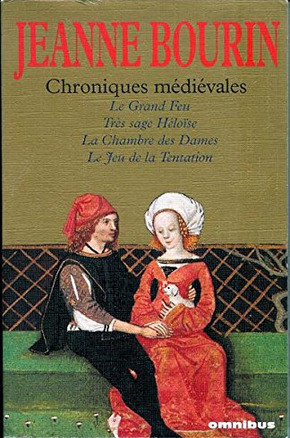 BOUQUIN OMNIBUS * Chroniques médiévales de Jeanne Bourin dans Ouvrages de fiction  à Ville de Québec