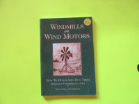 WINDMILLS AND WIND MOTORS - HOW TO BUILD AND RUN THEM