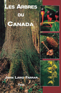 Les arbres du Canada, 1996 par John Laird Farrar