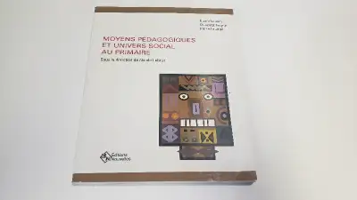 Moyens pédagogiques et univers social au primaire, View more