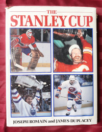Vintage Book The Stanley Cup by Joseph Romain & James Duplacey