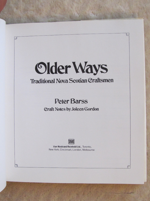 OLDER WAYS, Traditional NS Craftsman by Peter Barss - 1980 in Other in City of Halifax - Image 2
