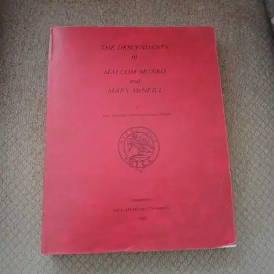 The Descendants of Malcolm Munro and Mary McNeil, View more