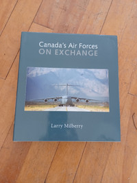 Canada's Air Forces on Exchange by Larry Milberry