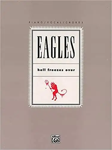 BRAND NEW - EAGLES HELL FREEZES OVER - PIANO/VOCAL/CHORDS MUSIC, View more