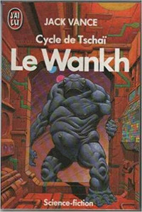 JACK VANCE CYCLE DE TSCHAÏ LE WANKH # 2 EXCELLENT ÉTAT TAXES INC