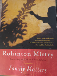Family Matters a novel by Rohinton Mistry