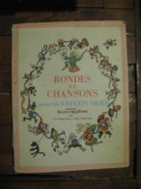 RONDES ET CHANSONS pour les ENFANTS SAGES 1947.
