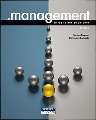 Le management - Dimension pratique 3e édition Turgeon et Lamaute dans Manuels  à Ville de Montréal