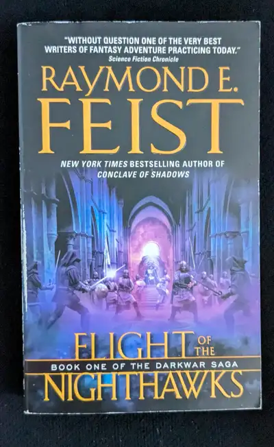 Another chapter in Feist's Riftwar saga. 1. Flight of the Nighthawks (paperback) 2. Into a Dark Real...